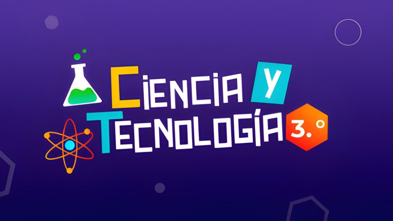 Ciencia y Tecnología / 3° de Secundaria