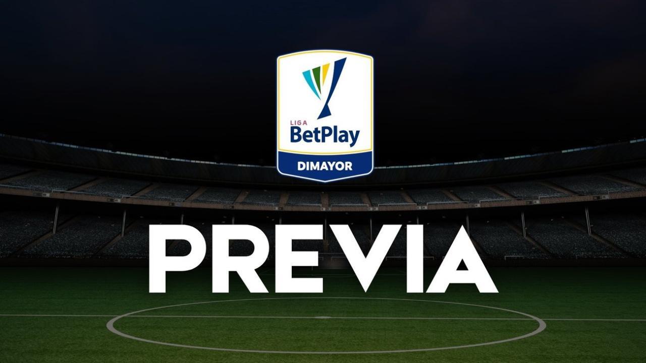 Previa - Liga BetPlay Dimayor