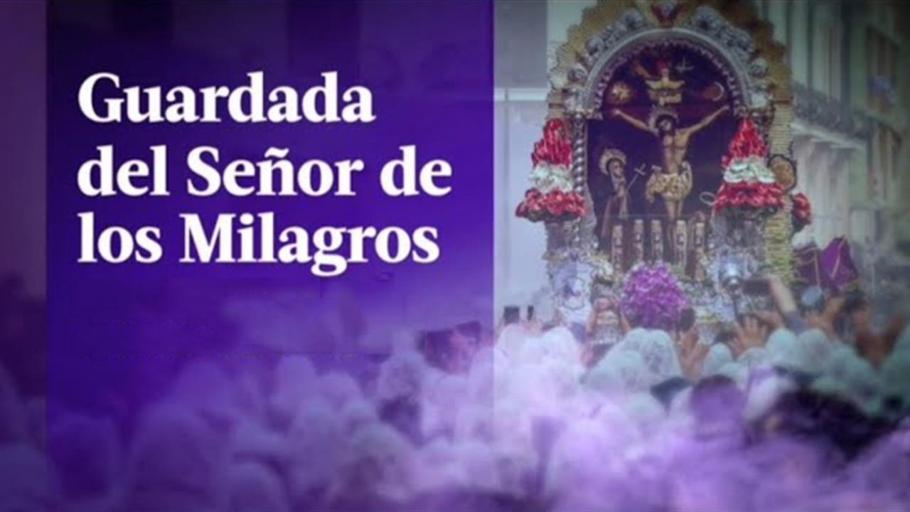 Guardada del señor de los milagros