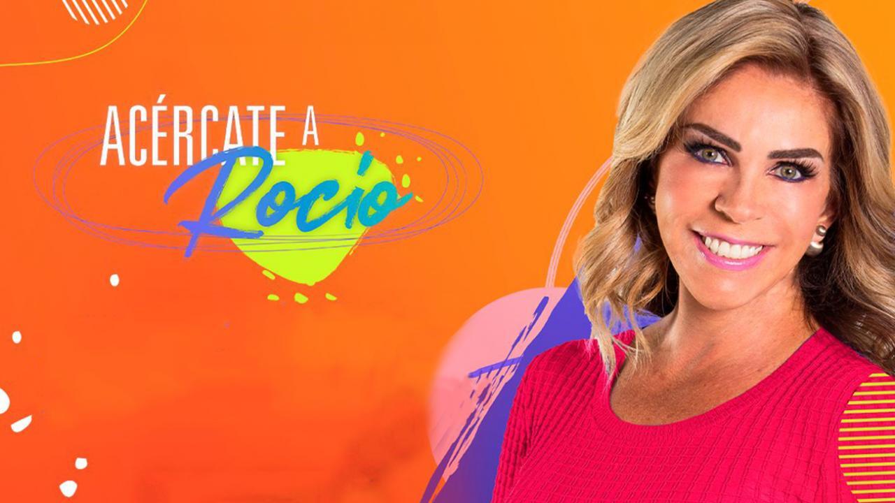 Acércate a Rocío