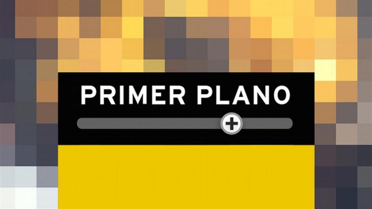 Primer plano / 08.10.2025, 22:30