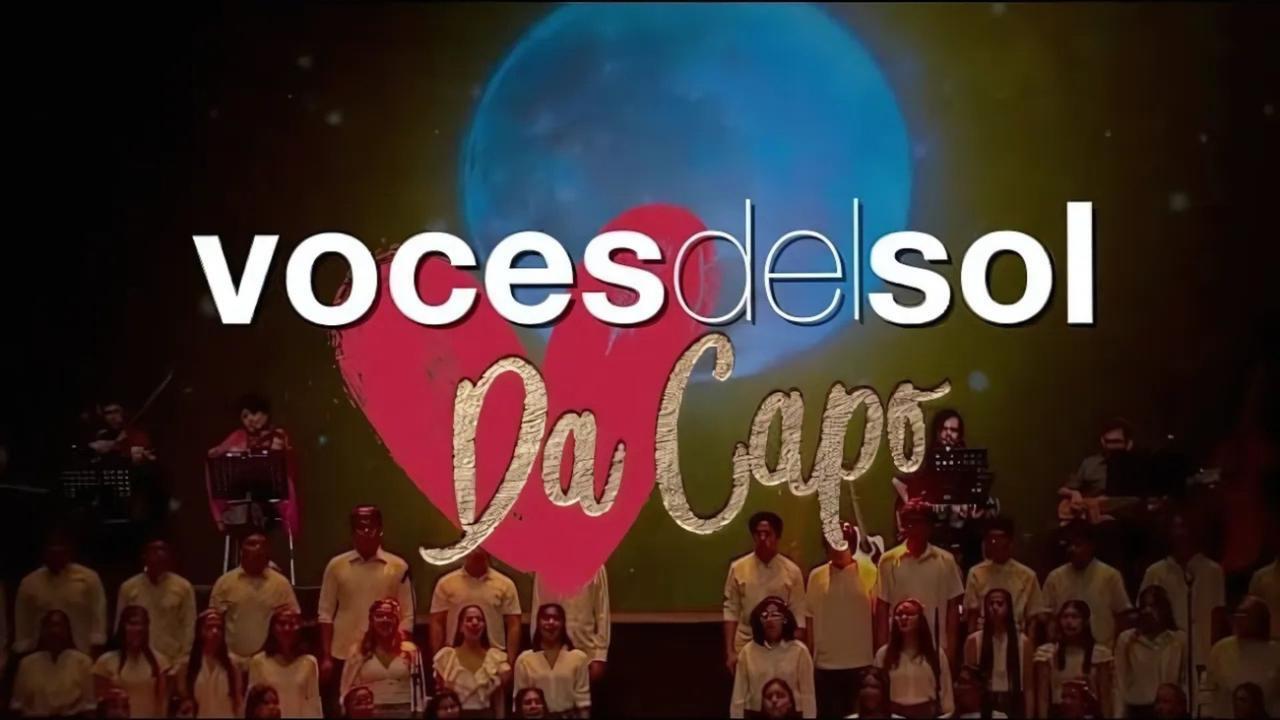 Voces del sol: Da capo
